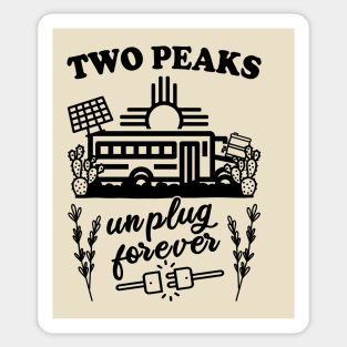 Two Peaks New Mexico Unplug Forever Sticker